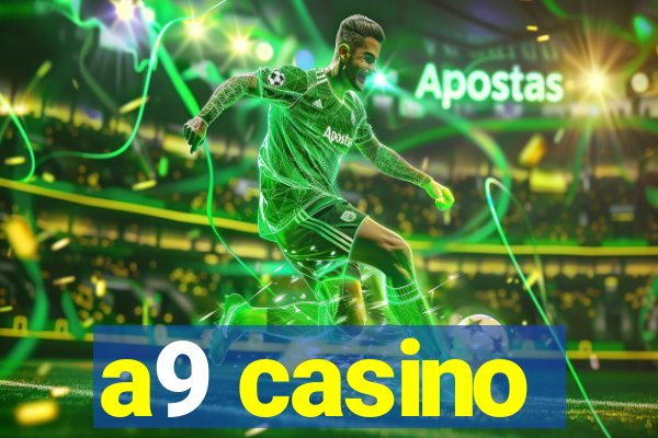 a9 casino